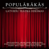 Populārākās Latviešu Teātra Dziesmas - Various Artists