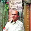 Nevzat Karakış - Sabahın Seherinde