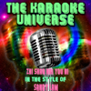 Zhi Shao Hai You Ni (Karaoke Version) [In the Style of Sandy Lam] - The Karaoke Universe