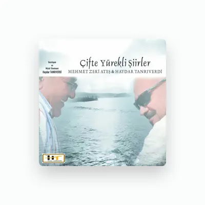 Listen to Haydar Tanrıverdi, watch music videos, read bio, see tour dates & more!