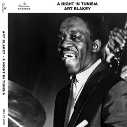 A Night In Tunisia - Art Blakey A Night In Tunisia - Art Blakey