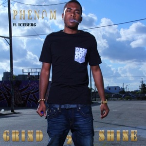 Grind 2 Shine (feat.Iceberg) - Single