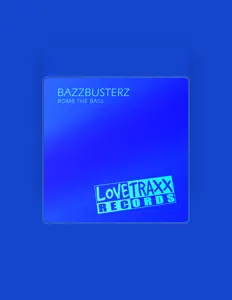 收听 Bazzbusterz、观看音乐视频、阅读小传、查看巡演日期等 ！