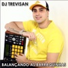 Balançando as Barraquinhas (feat. Mc Magrinho) - Single