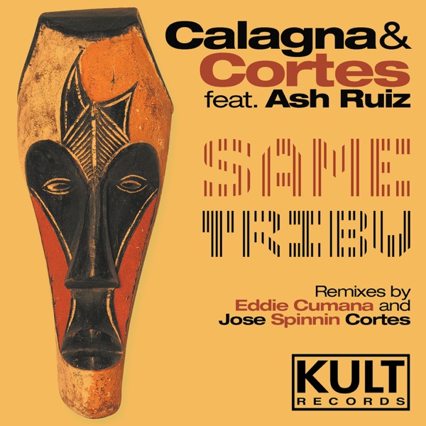 Kult Records Presents "Same Tribu" (feat. Ash Ruiz)