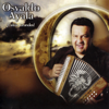 Éxitos Grandes - Osvaldo Ayala