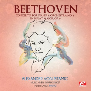 Concerto for Piano & Orchestra No. 2 in B-Flat Major, Op. 19: I. Allegro con brio - II. Adagio - III. Rondo: Molto allegro