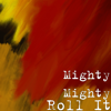 Roll It - Mighty Mighty