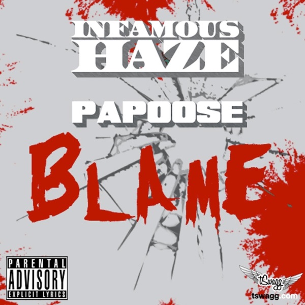 Don't Blame (feat. Papoose) - Single