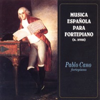 Various Composers: Música Española para Fortepiano, s. XVIII - Pablo Cano