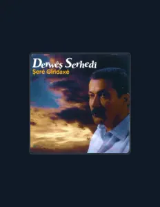 Luister naar Derwêş Serhedê, bekijk muziekvideo's, lees de bio, bekijk de tourdata, en meer!