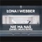 Nie Ma Nas (Daniel Drumz Remix) - Łona i Webber lyrics