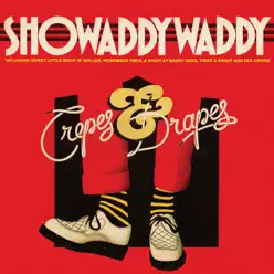 Crepes & Drapes - Showaddywaddy Crepes & Drapes - Showaddywaddy