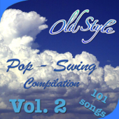 Old Style: Pop-Swing Compilation, Vol. 2 (101 Songs) - Various Artists