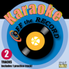 You're Still the One (In the Style of Shania Twain) [Karaoke Version] - Off the Record Karaoke