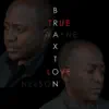 The Braxton Brothers - Know You Better (Jazzy Mix)