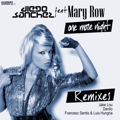 One More Night (Remixes) [feat. Mary Row] - EP
