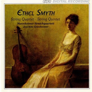 Smyth: String Quartet - String Quintet