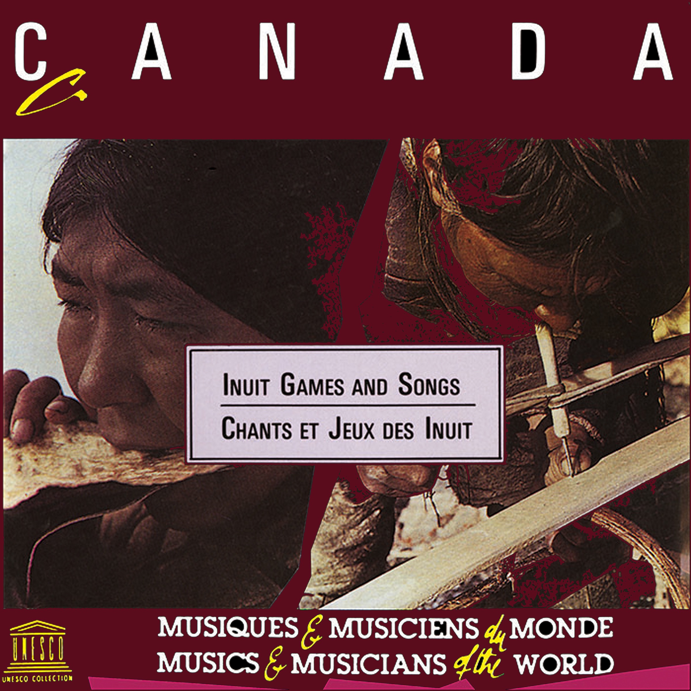 Canada: Inuit Games and Songs (UNESCO Collection from Smithsonian Folkways)