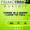 There Is a Name I Love To Tell (High Key - G - without Backing vocals - Performance backing track) - Primotrax Worship