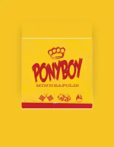Ponyboy. dinle, müzik videolarını izle, biyografisini oku, tur tarihlerini ve daha fazlasını gör!