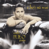 Cody Pueo Pata - E Ho`i Na Wai