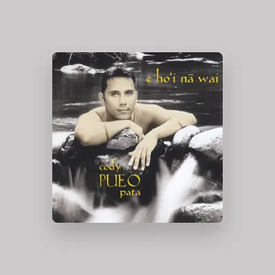 Listen to Cody Pueo Pata, watch music videos, read bio, see tour dates & more!