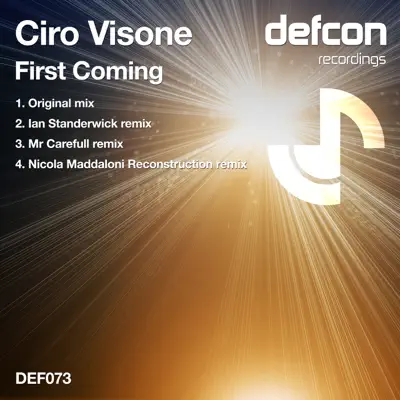 Listen to First Coming by Ciro Visone