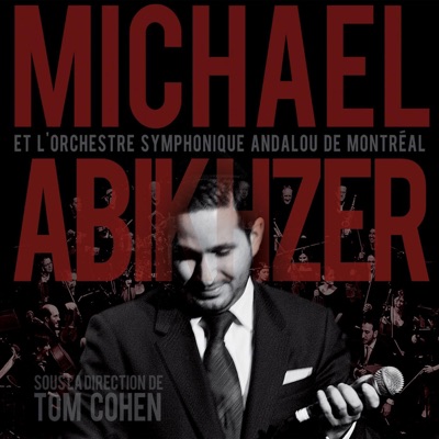 Michael Abikhzer et l'Orchestre Symphonique Andalou de Montréal