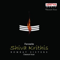 Shiva Krithis - Bombay Sisters