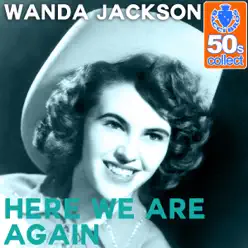 Here We Are Again (Remastered) - Single - Wanda Jackson