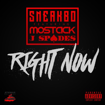 Right Now (feat. Mostack & J Spades) - Single