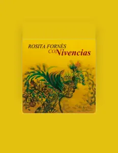 Rosita Fornesを聴いたり、ミュージックビデオを鑑賞したり、経歴やツアー日程などを確認したりしましょう！