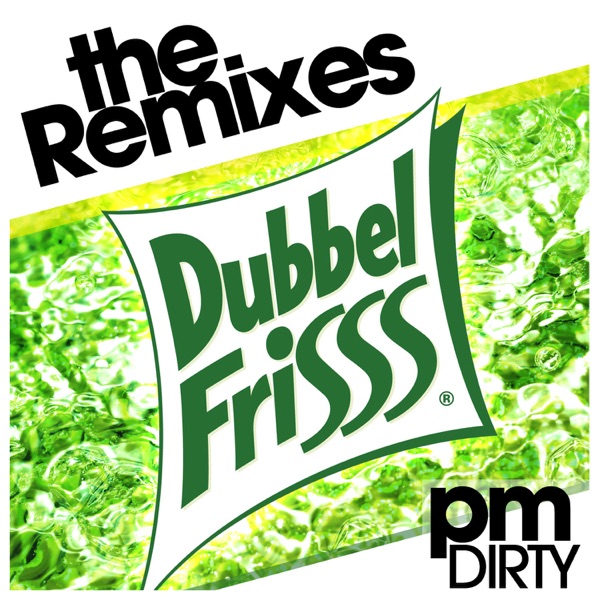 Dubbelfrisss (feat. DJ Kid) [The Remixes] - Single
