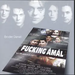 Songs From the Movie Fucking Åmål - Single - Broder Daniel Songs From the Movie Fucking Åmål - Single - Broder Daniel