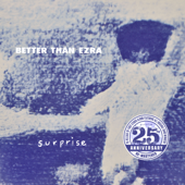 Surprise (25th Anniversary) - ベター・ザン・エズラ