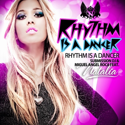 Rhythm Is a Dancer (feat. Natalia) - Single
