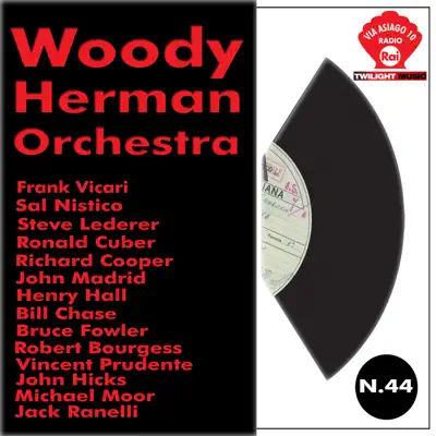 Woody Herman Orchestra (feat. Frank Vicari, Sal Nistico, Steve Lederer, Ronald Cuber, Richard Cooper, John Madrid, Henry Hall, Bill Chase, Bruce Fowler, Robert Bourgess, Vincent Prudente, John Hicks, Michael Mo - Woody Herman