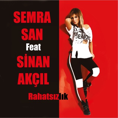 Rahatsızlık (feat. Sinan Akçıl) - Single
