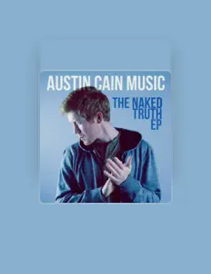Listen to Austin Cain, watch music videos, read bio, see tour dates & more!