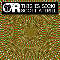 This Is Sick! - Single - Scott Attrill
