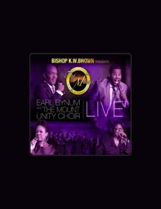 收听 Earl Bynum and The Mount Unity Choir、观看音乐视频、阅读小传、查看巡演日期等 ！