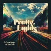 Pretty Lights - Sweet Long Life