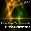 Hello, We're The Axidentals!