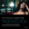 Fade Into You (feat. Jaidene Veda) [Mike Hiratzka Downtempo Remix] artwork