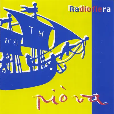Piòva (Bonus Track Version) - Radiofiera