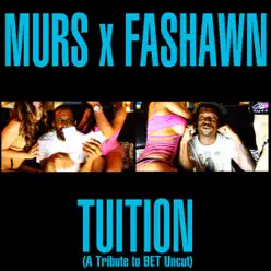 Tuition (A Tribute to BET Uncut) [Single] - Murs