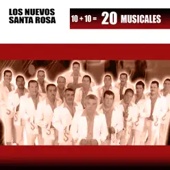 10 + 10 = 20 Corridos Mas - Los Nuevos De Santa Rosa 10 + 10 = 20 Corridos Mas - Los Nuevos De Santa Rosa