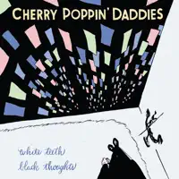 I LOVE AMERICAN MUSIC — CHERRY POPPIN DADDIES