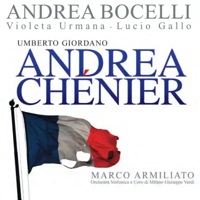 Andrea Chenier - Andrea Bocelli